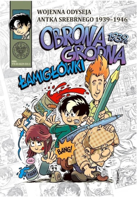 Wojenna odyseja Antka Srebrnego... Łamigłówki Wojenna odyseja Antka Srebrnego... Łamigłówki