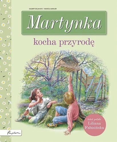 Martynka kocha przyrodę Martynka kocha przyrodę