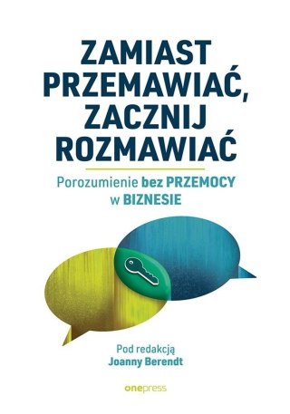 Zamiast przemawiać, zacznij rozmawiać...