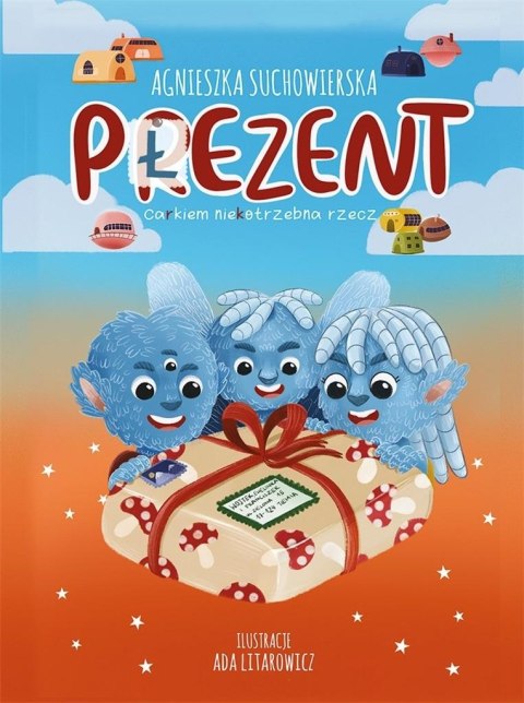 Płezent - carkiem niekotrzebna rzecz Płezent - carkiem niekotrzebna rzecz