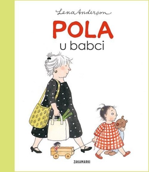 Pola u babci Pola u babci