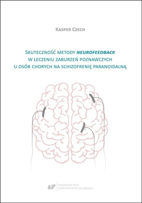 Skuteczność metody neurofeedback w leczeniu... Skuteczność metody neurofeedback w leczeniu...