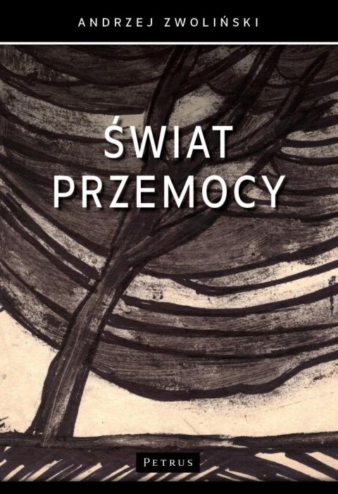Świat przemocy Świat przemocy