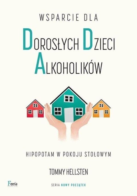 Wsparcie dla dorosłych dzieci alkoholików w.2023 Wsparcie dla dorosłych dzieci alkoholików w.2023