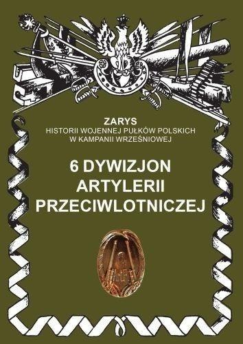 6 dywizjon artylerii przeciwlotniczej 6 dywizjon artylerii przeciwlotniczej