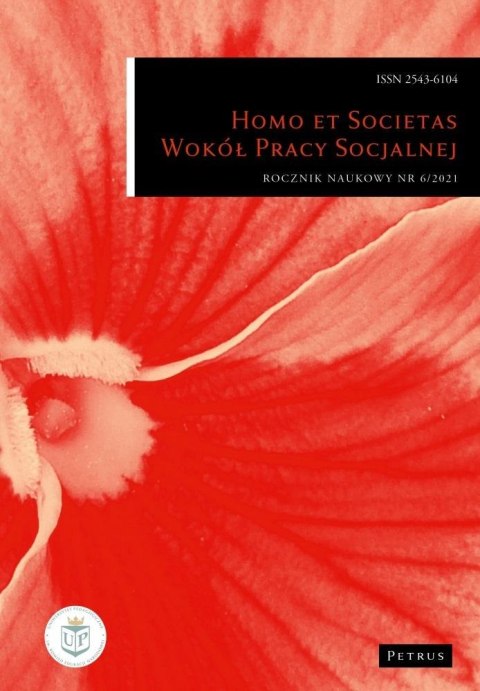 Homo et Societas. Wokół pracy socjalnej 6/2021 Homo et Societas. Wokół pracy socjalnej 6/2021