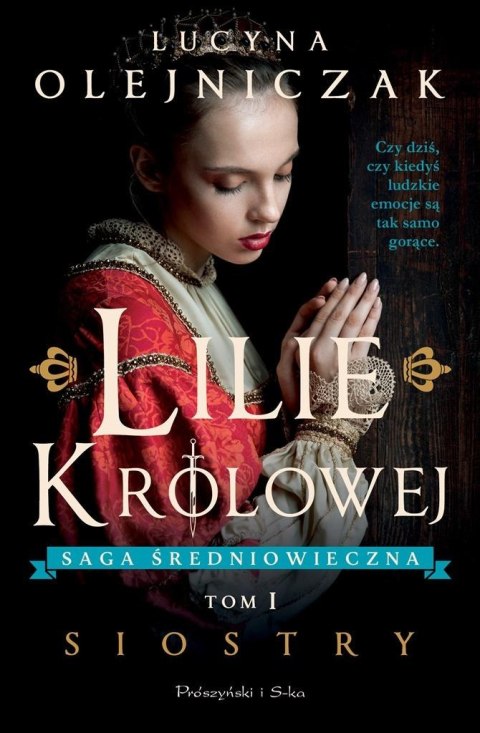 Lilie królowej T.1 Siostry Lilie królowej T.1 Siostry