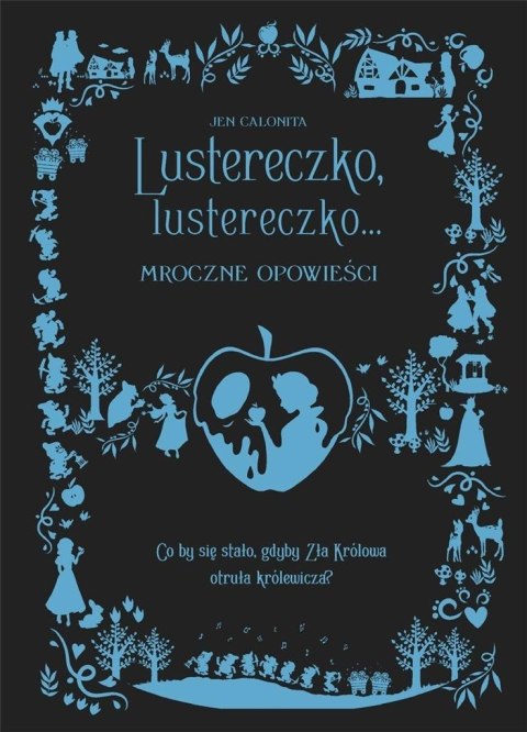 Lustereczko, lustereczko Lustereczko, lustereczko