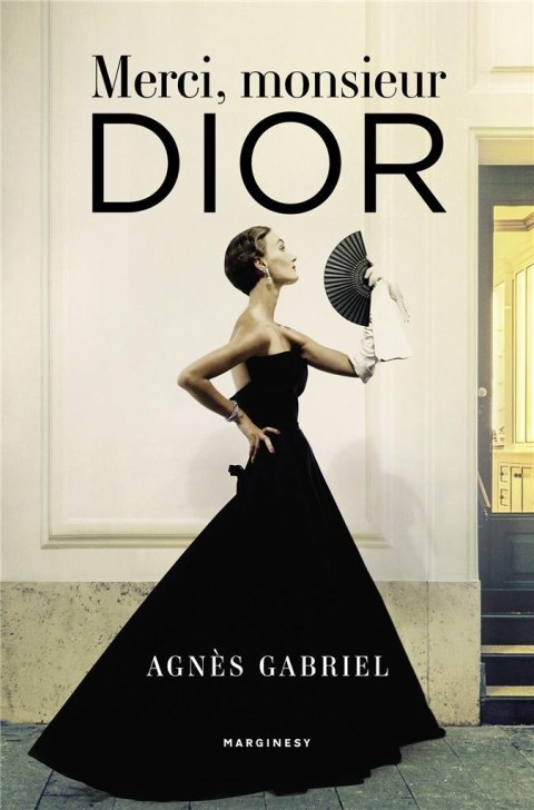 Merci, monsieur Dior Merci, monsieur Dior