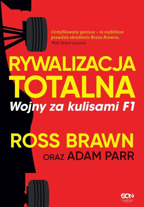Rywalizacja totalna. Wojny za kulisami F1 Rywalizacja totalna. Wojny za kulisami F1