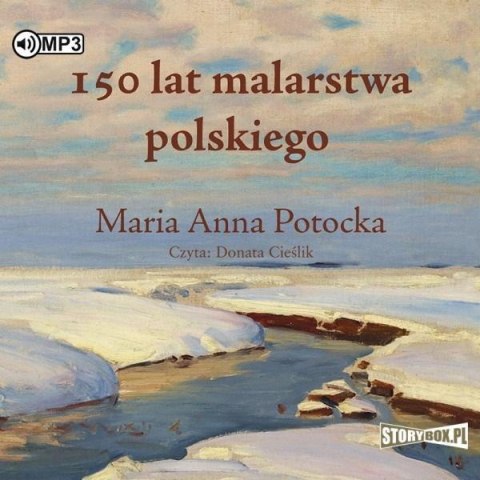 150 lat malarstwa polskiego audiobook 150 lat malarstwa polskiego audiobook