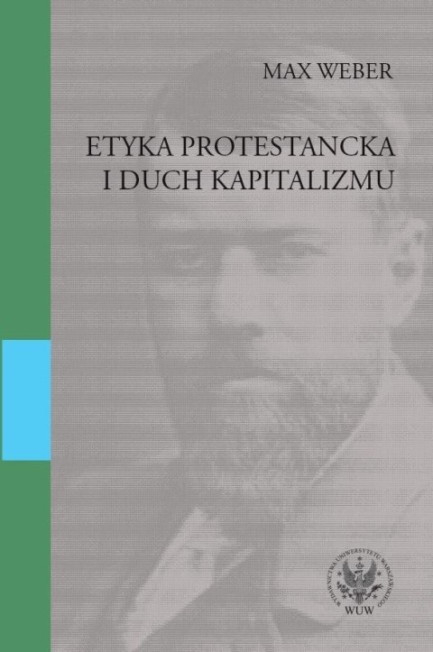 Etyka protestancka i duch kapitalizmu Etyka protestancka i duch kapitalizmu