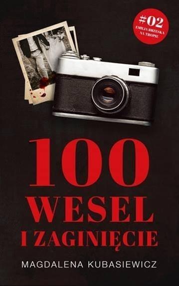 100 wesel i zaginięcie 100 wesel i zaginięcie