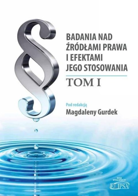 Badania nad żródłami prawa.. T.1 Badania nad żródłami prawa.. T.1