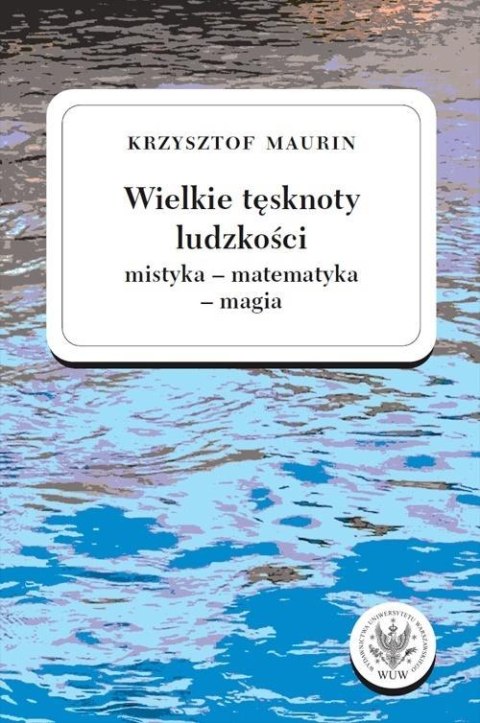 Wielkie tęsknoty ludzkości T.2 Wielkie tęsknoty ludzkości T.2