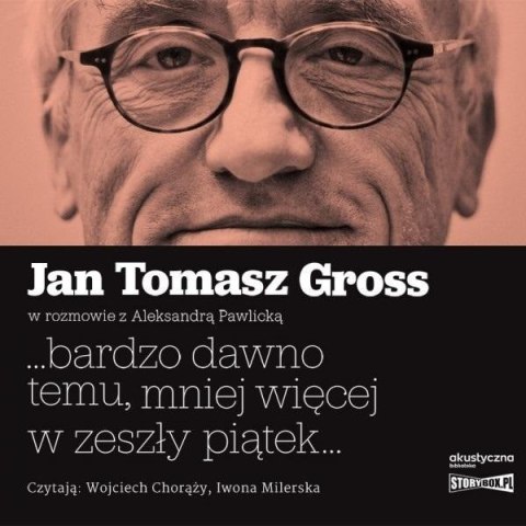 ...bardzo dawno temu, mniej więcej... audiobook ...bardzo dawno temu, mniej więcej... audiobook