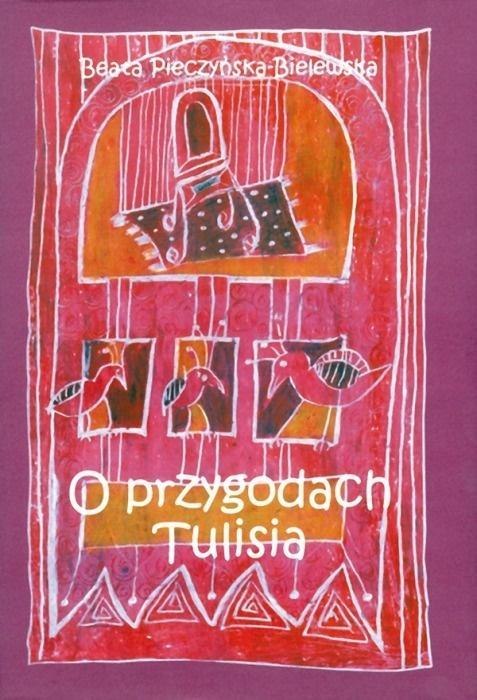 O przygodach Tulisia O przygodach Tulisia