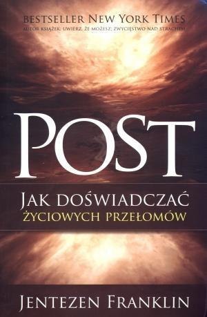 Post. Jak doświadczać życiowych przełomów Post. Jak doświadczać życiowych przełomów