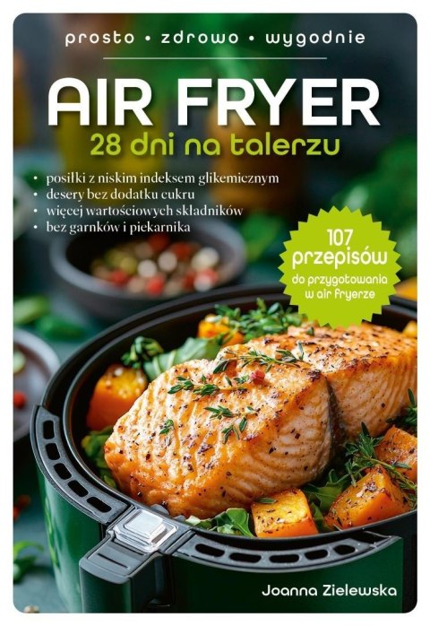 Air Fryer. 28 dni na talerzu Air Fryer. 28 dni na talerzu
