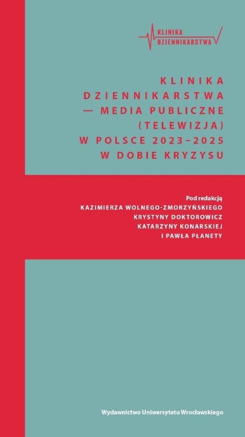 Klinika Dziennikarstwa 6 Media publiczne... Klinika Dziennikarstwa 6 Media publiczne...
