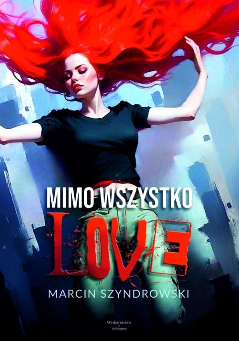 Mimo wszystko love
