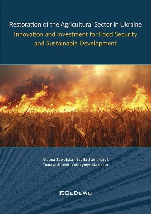 Restoration of the Agricultural Sector in Ukraine Restoration of the Agricultural Sector in Ukraine