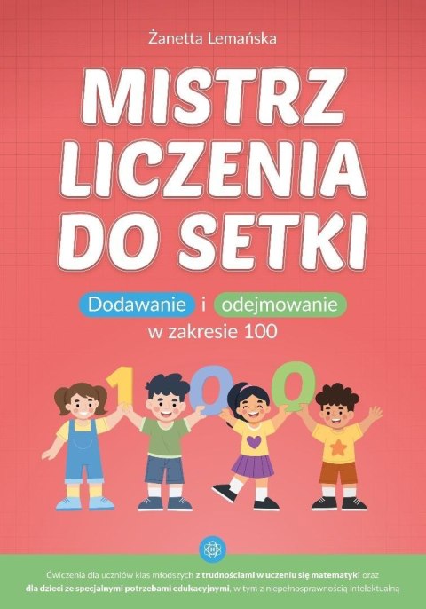 Mistrz liczenia do setki Mistrz liczenia do setki