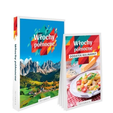 Włochy północne: przewodnik z dodatkiem kulinarnym Włochy północne: przewodnik z dodatkiem kulinarnym