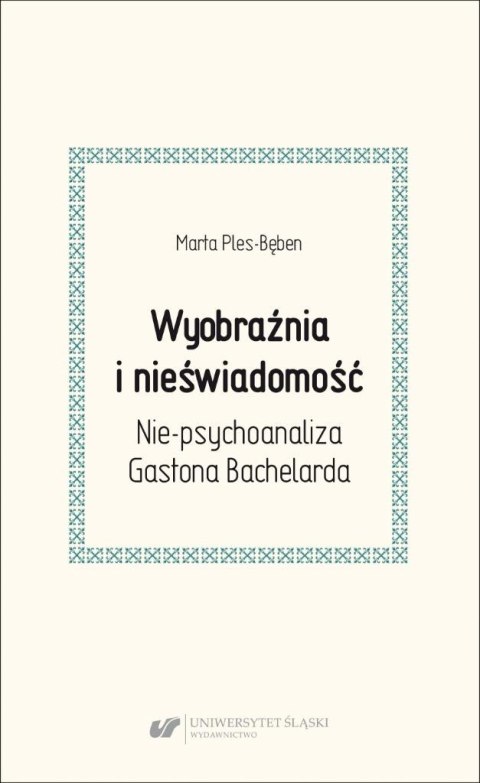 Wyobraźnia i nieświadomość. Nie-psychoanaliza...