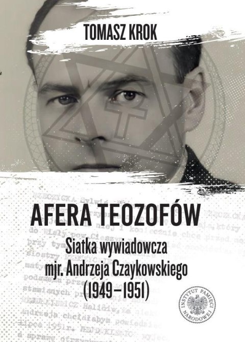 Afera teozofów. Siatka wywiadowcza... Afera teozofów. Siatka wywiadowcza...