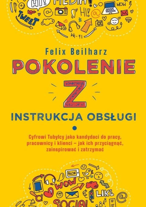 Pokolenie Z Instrukcja obsługi Pokolenie Z Instrukcja obsługi