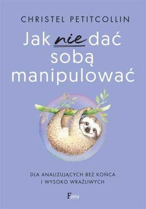 Jak nie dać sobą manipulować