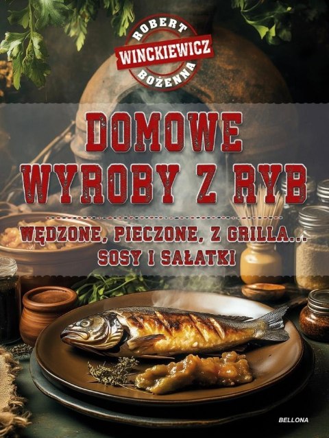 Domowe wyroby z ryb Domowe wyroby z ryb