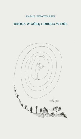 Droga w górę i droga w dół
