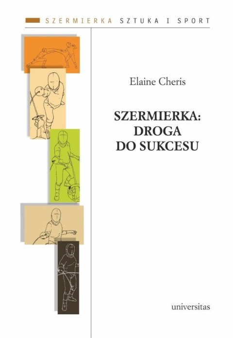 Szermierka: droga do sukcesu Szermierka: droga do sukcesu