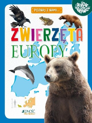 Poznaj z nami... Zwierzęta Europy