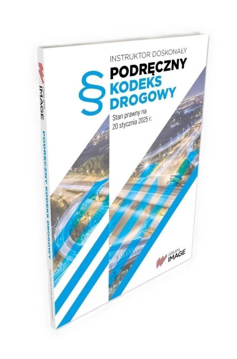 Podręczny kodeks drogowy Podręczny kodeks drogowy