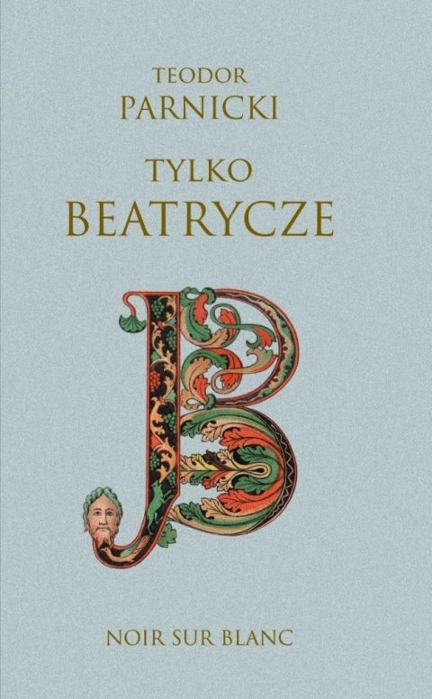 Tylko Beatrycze Tylko Beatrycze