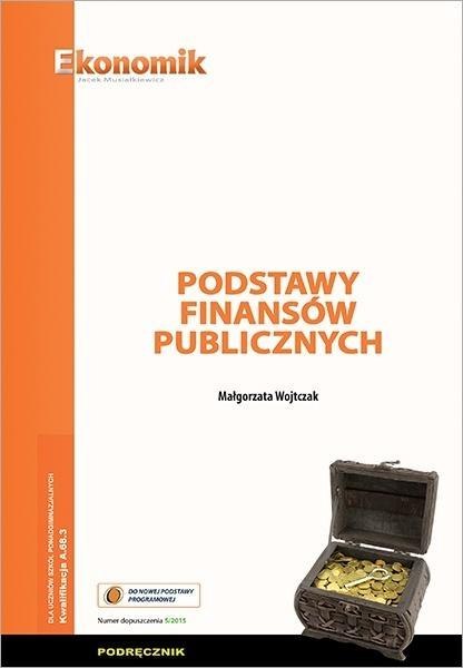 Podstawy finansów publicznych - podręcznik Podstawy finansów publicznych - podręcznik