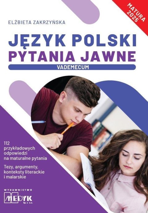 Język Polski Pytania Jawne Vademecum matura 2025 Język Polski Pytania Jawne Vademecum matura 2025