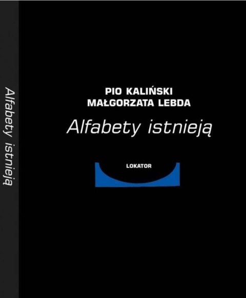 Alfabety istnieją Alfabety istnieją