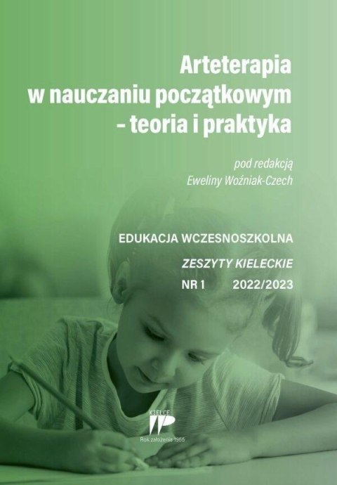 Arteterapia w nauczaniu początkowym 2022/2023 nr1 Arteterapia w nauczaniu początkowym 2022/2023 nr1