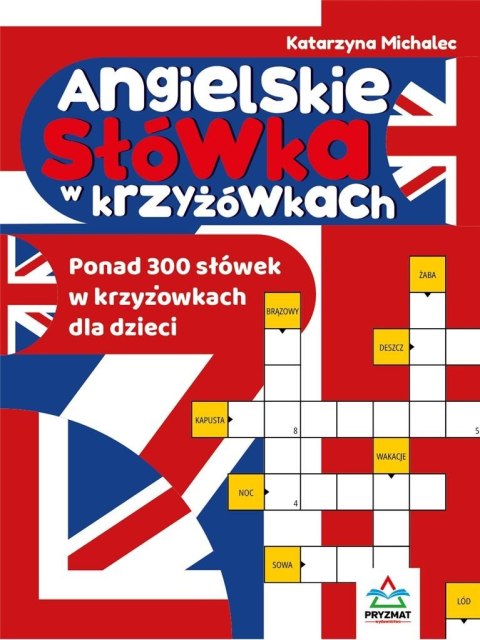Angielskie słówka w krzyżówkach Angielskie słówka w krzyżówkach
