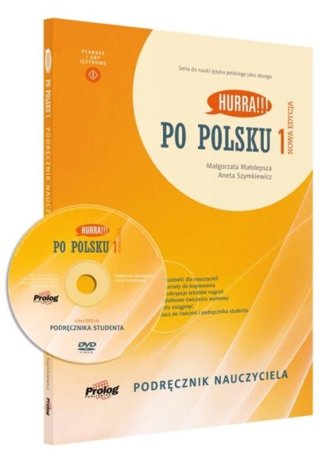 Po Polsku 1 - podręcznik nauczyciela. Nowa edycja Po Polsku 1 - podręcznik nauczyciela. Nowa edycja