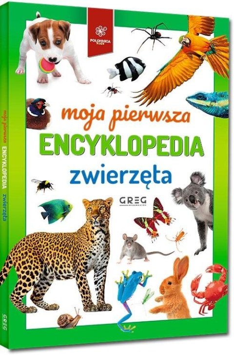Moja pierwsza encyklopedia - zwierzęta Moja pierwsza encyklopedia - zwierzęta
