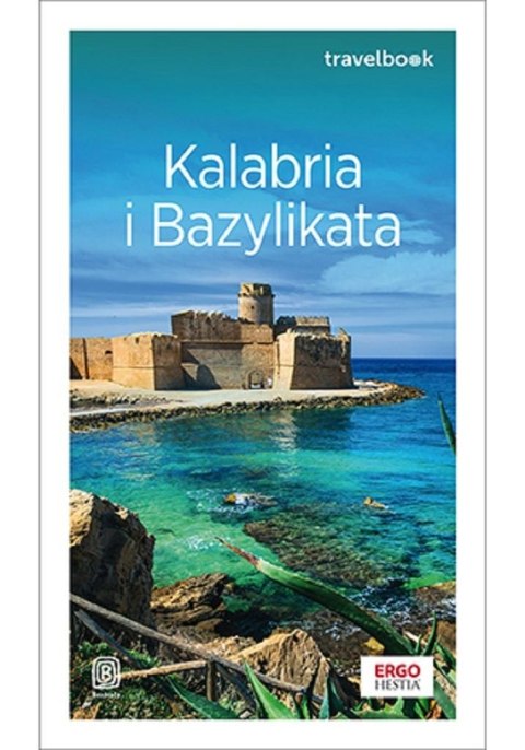 Kalabria i Bazylikata. Travelbook. Wydanie 2 Kalabria i Bazylikata. Travelbook. Wydanie 2