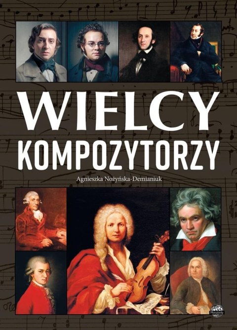 Wielcy kompozytorzy Wielcy kompozytorzy