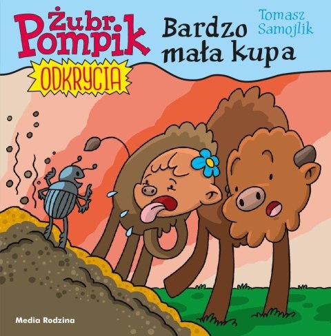 Żubr Pompik. Odkrycia.T.10 Bardzo mała kupa Żubr Pompik. Odkrycia.T.10 Bardzo mała kupa