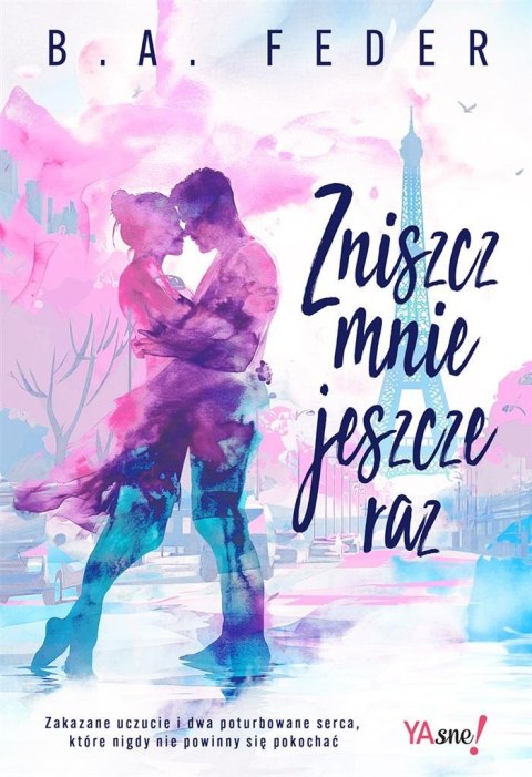 Zniszcz mnie jeszcze raz Zniszcz mnie jeszcze raz