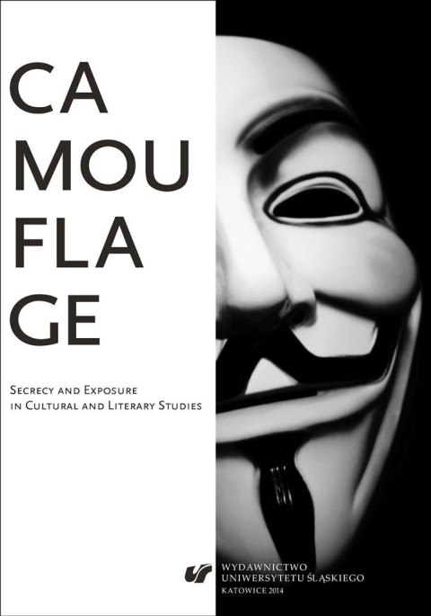 Camouflage. Secrecy and Exposure in Cultural and.. Camouflage. Secrecy and Exposure in Cultural and..
